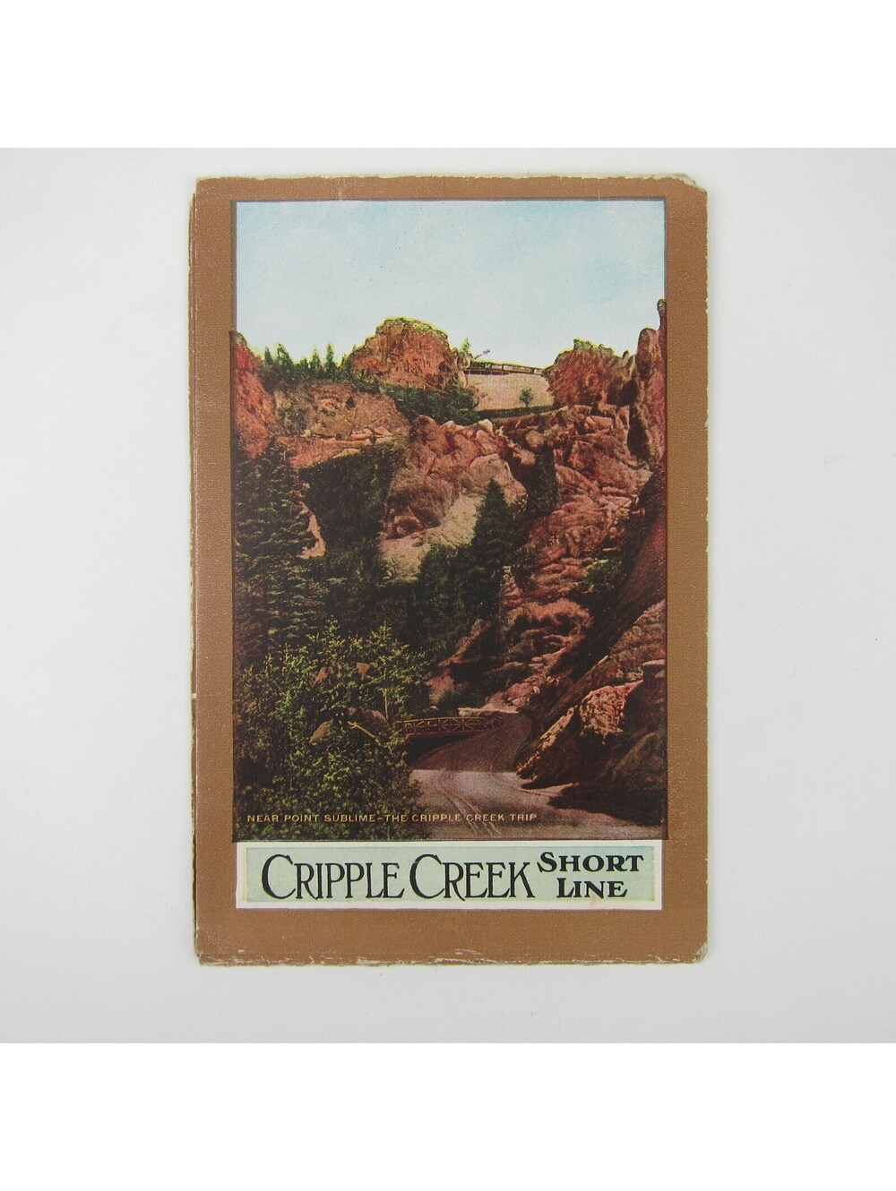 Cripple Creek Short Line Brochure Colorado Springs Railroad Antique c1915